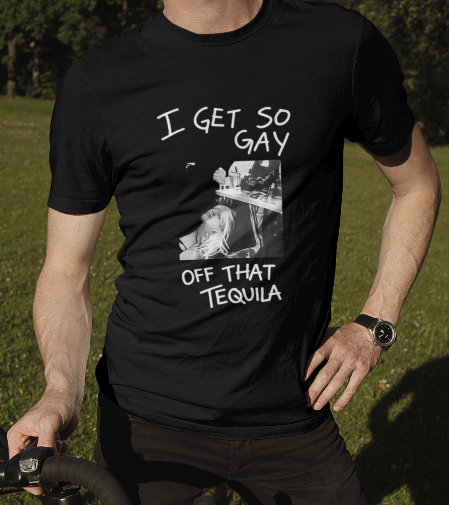 I Get So Gay Off That Tequila Retro Party Vibe T-Shirt