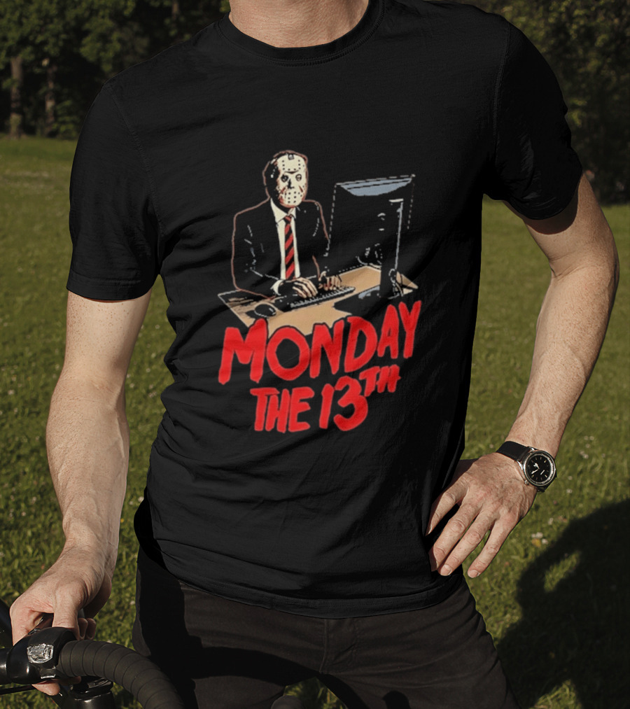 Monday The 13th Jason Voorhees Office Humor Halloween T-Shirt