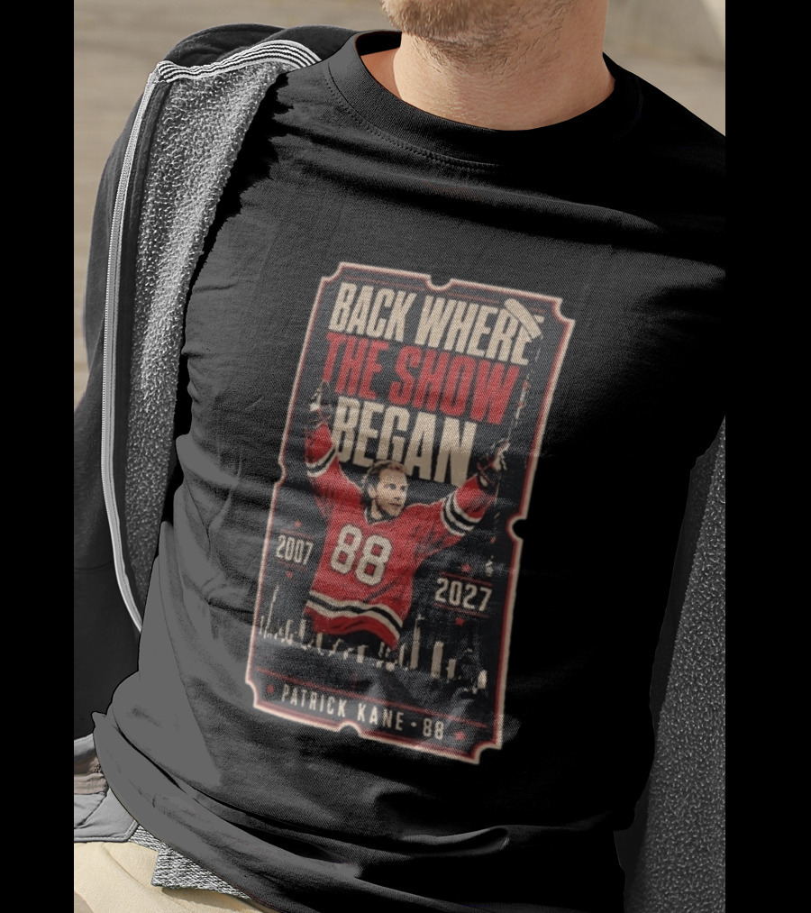 Patrick Kane 88 Back Where The Show Began 2007 2027 Chicago Homecoming T-Shirt