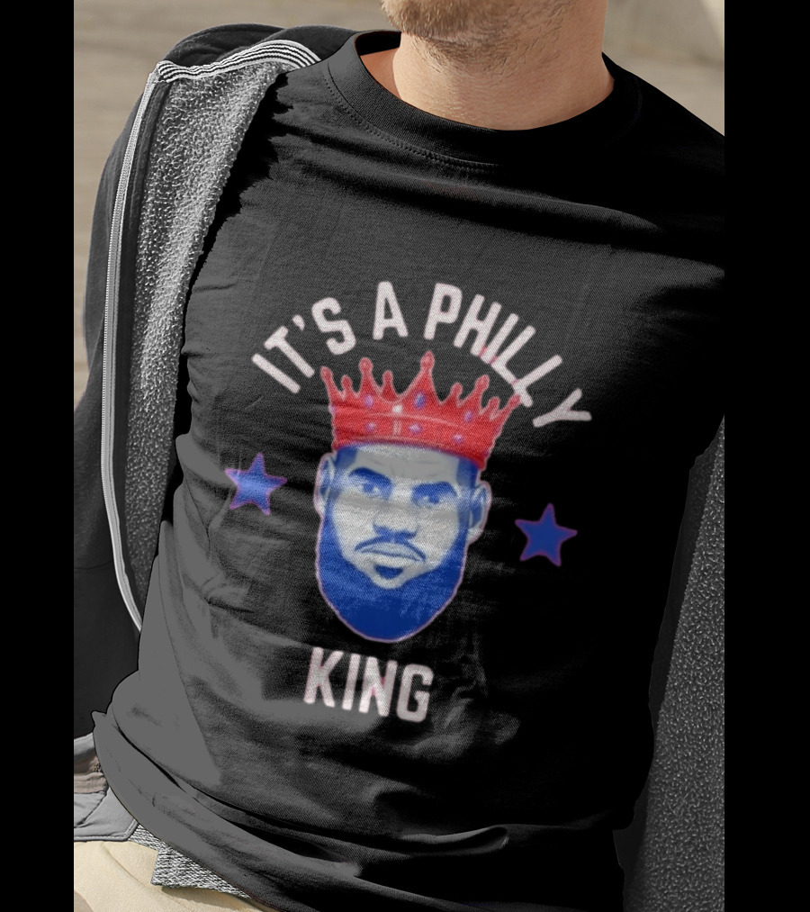 Lebron James It's A Philly King Philadelphia 76ers T-Shirt
