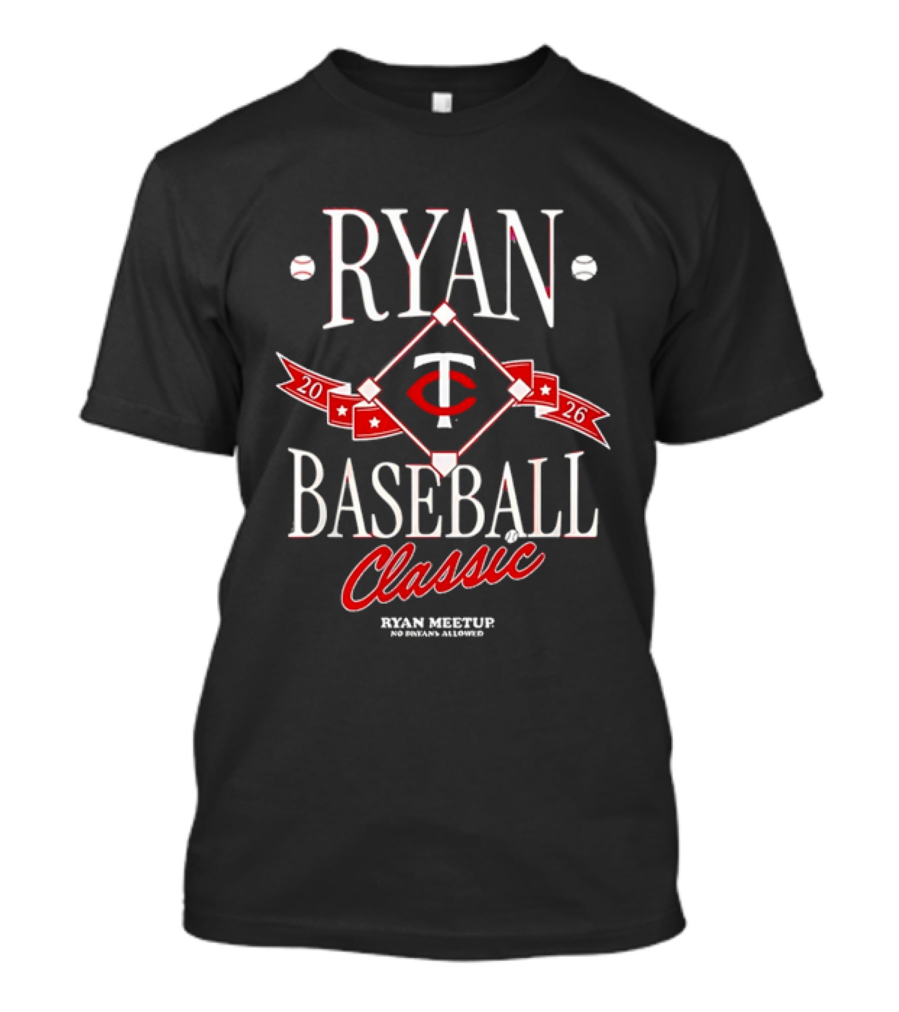 Ryan Baseball Classic 2026 Ryan Meetup No Ryans Allowed T-Shirt