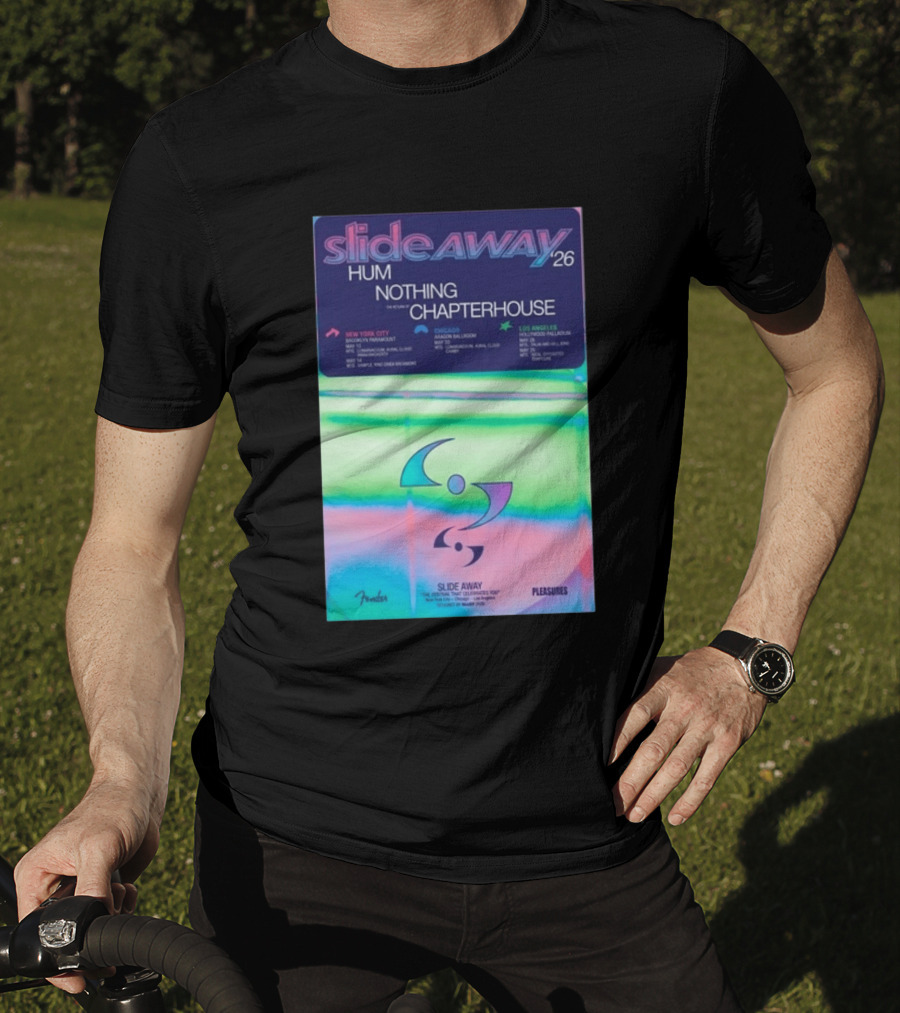 Slide Away 26 Tour Featuring Hum Nothing Chapterhouse May 2026 New York City Chicago Los Angeles T-Shirt
