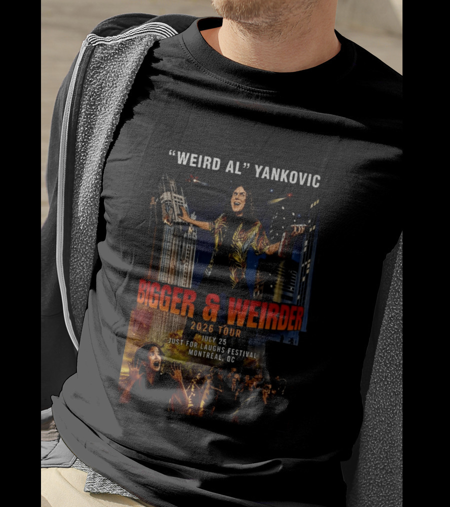 Weird Al Yankovic Bigger & Weirder 2026 Tour July 25 Just For Laughs Festival Montreal QC T-Shirt