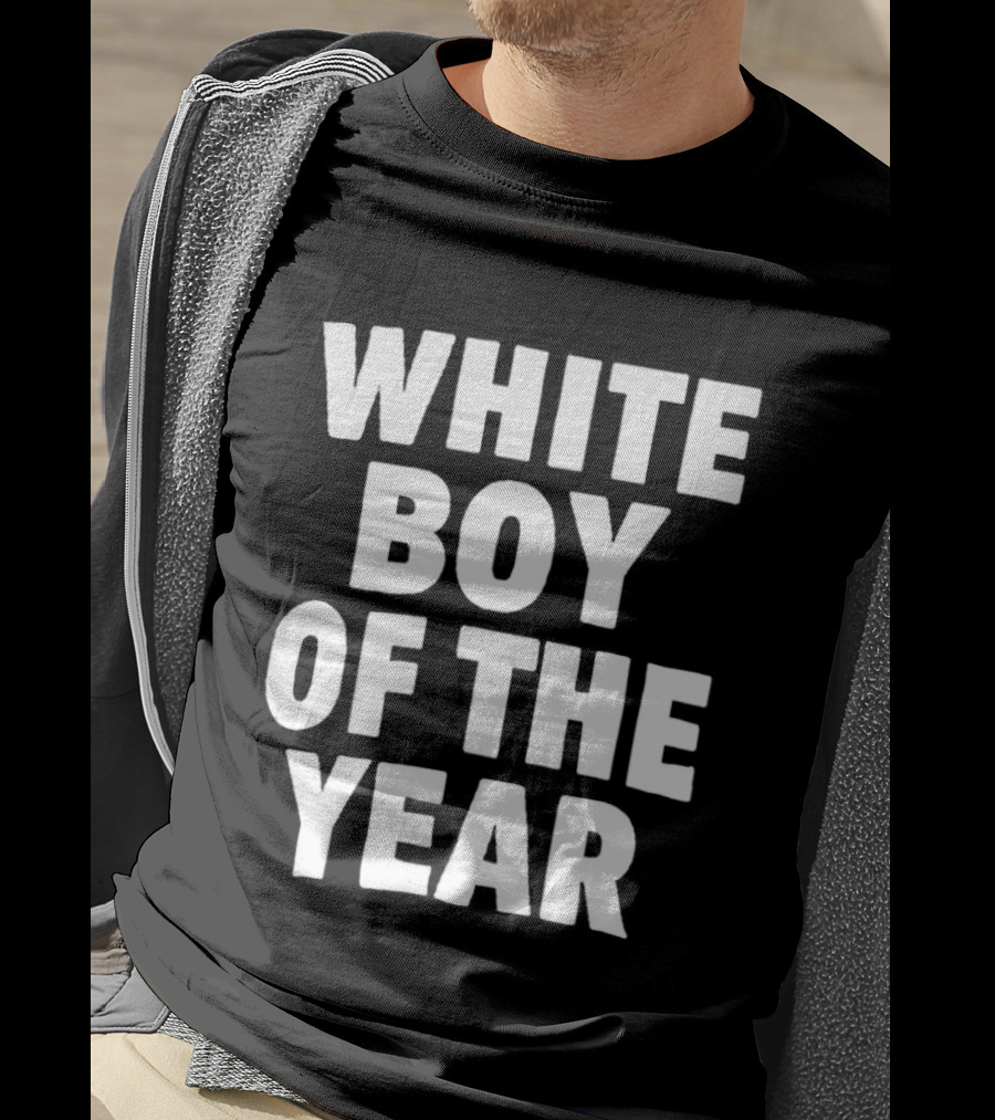White Boy Of The Year T-Shirt
