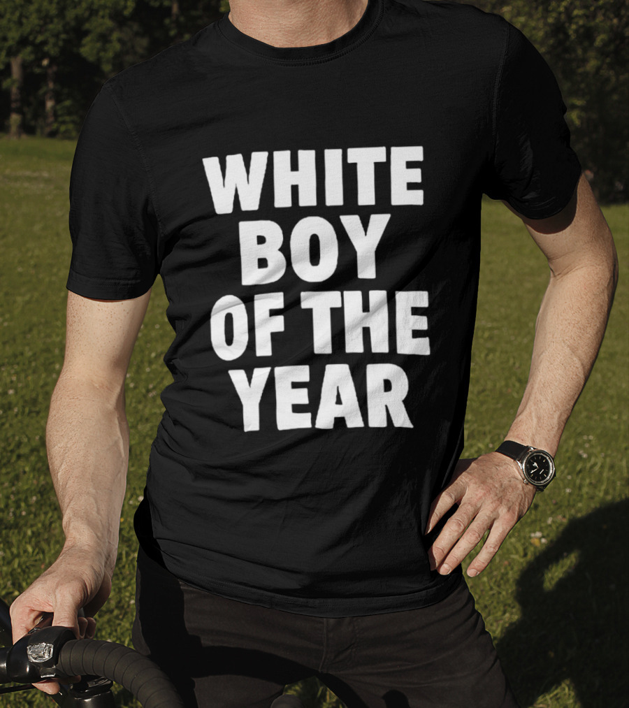 White Boy Of The Year T-Shirt