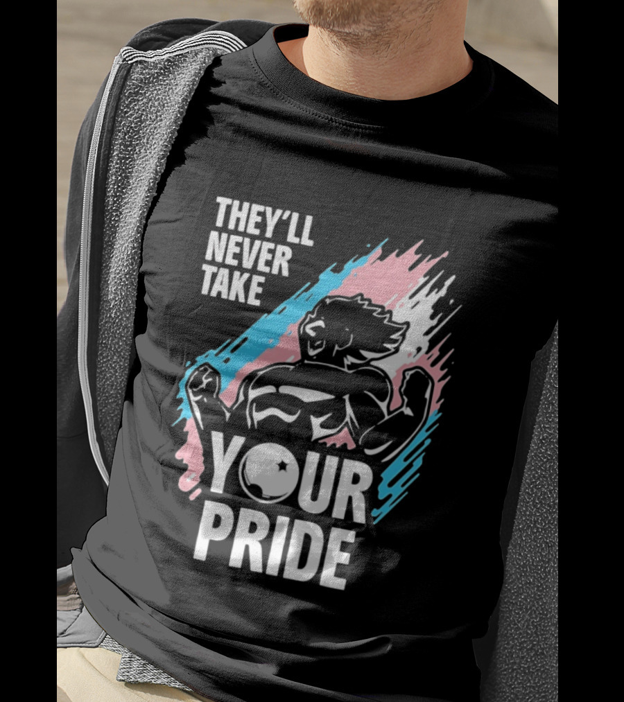 They'll Never Take Your Pride LGBTQ Superhero T-Shirt