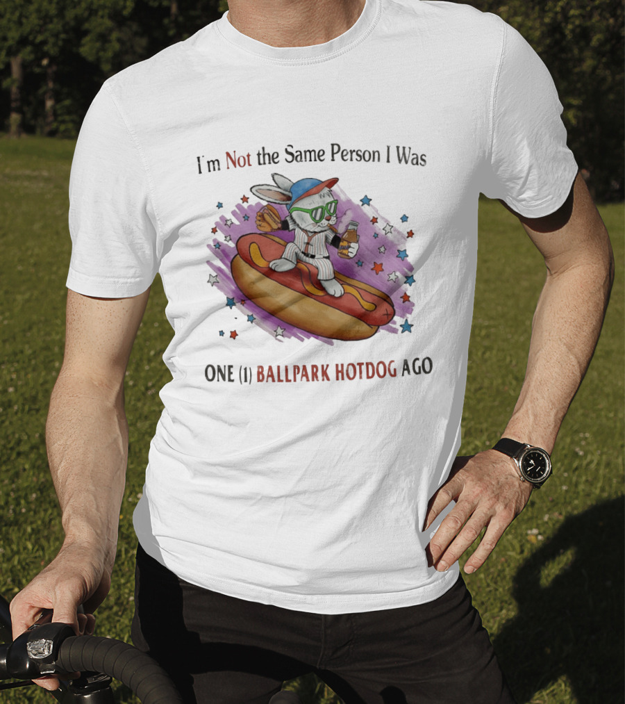 I'm Not The Same Person I Was One Ballpark Hotdog Ago Baseball Bunny With Sunglasses And Stars T-Shirt