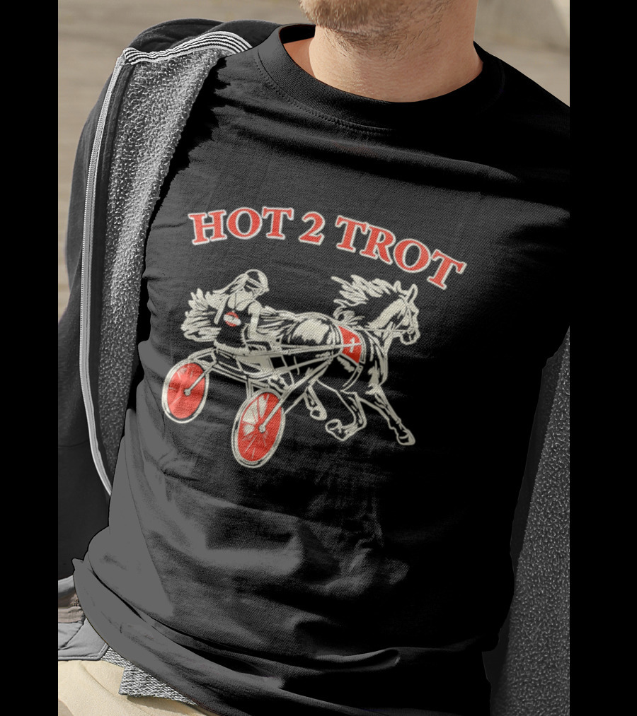 Hot 2 Trot Harness Racing Driver And Horse T-Shirt