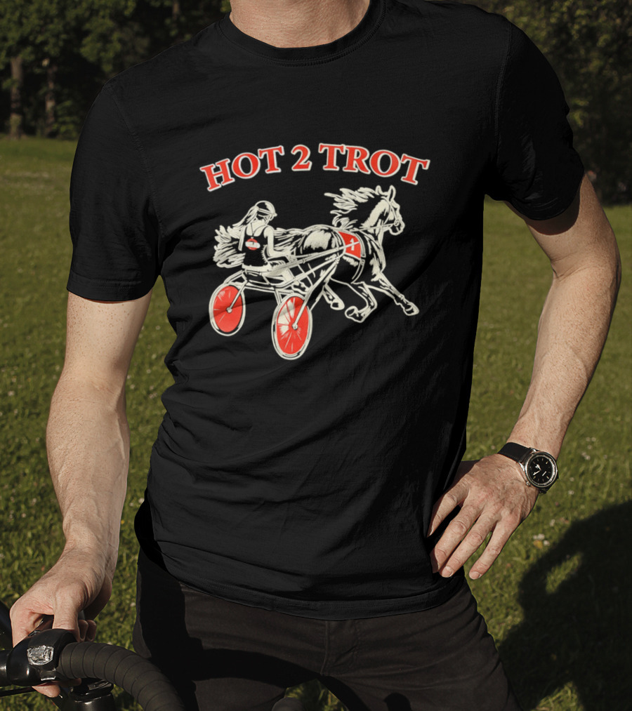 Hot 2 Trot Harness Racing Driver And Horse T-Shirt
