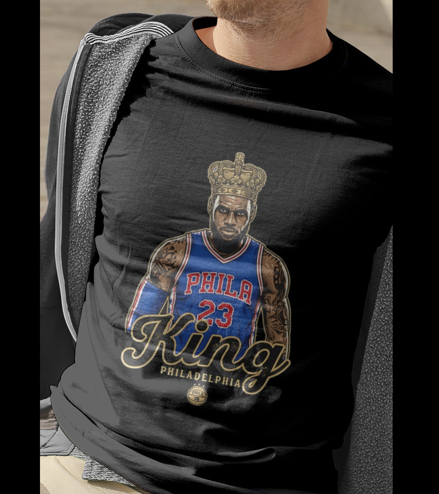 LeBron James King Phila 23 Philadelphia 76ers NBA Basketball Fan T-Shirt