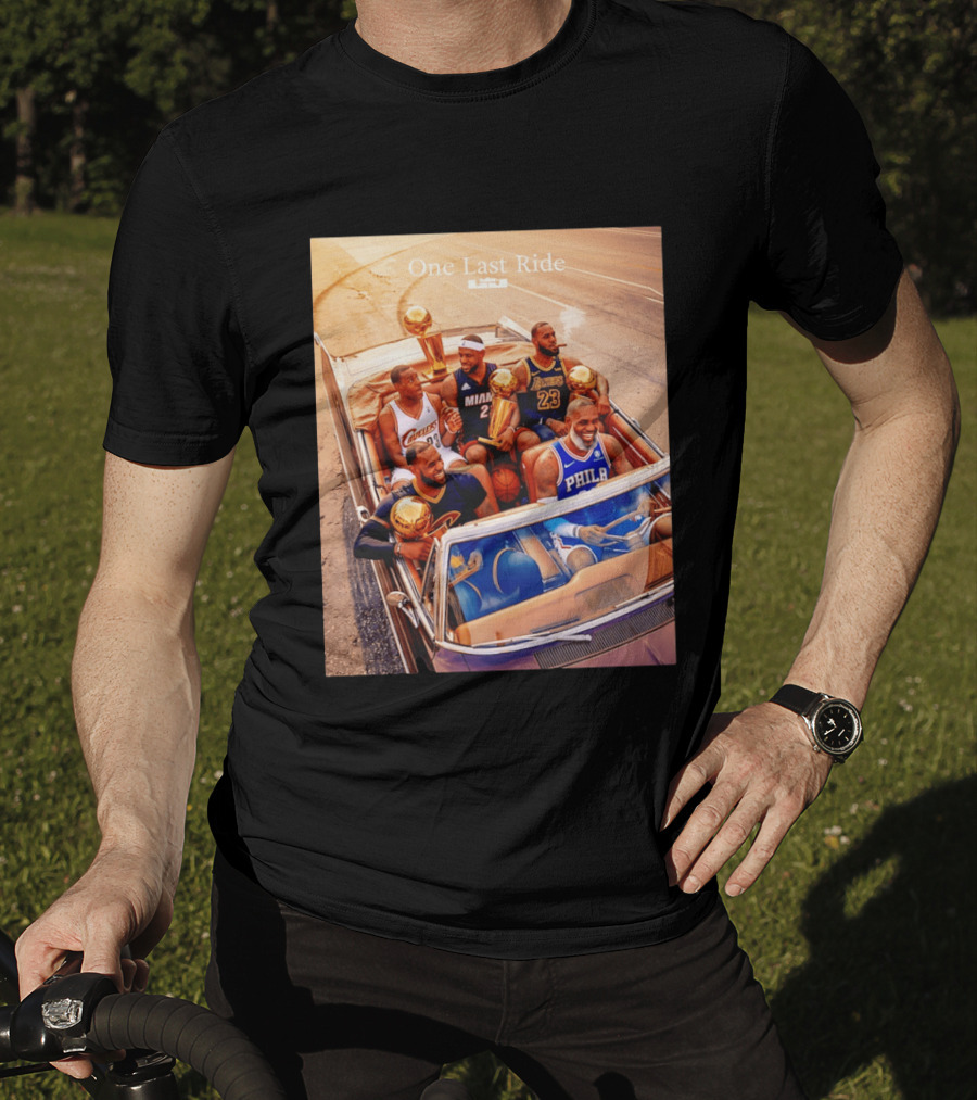 One Last Ride LeBron James Cavaliers Heat Lakers 76ers 23 6 3 T-Shirt
