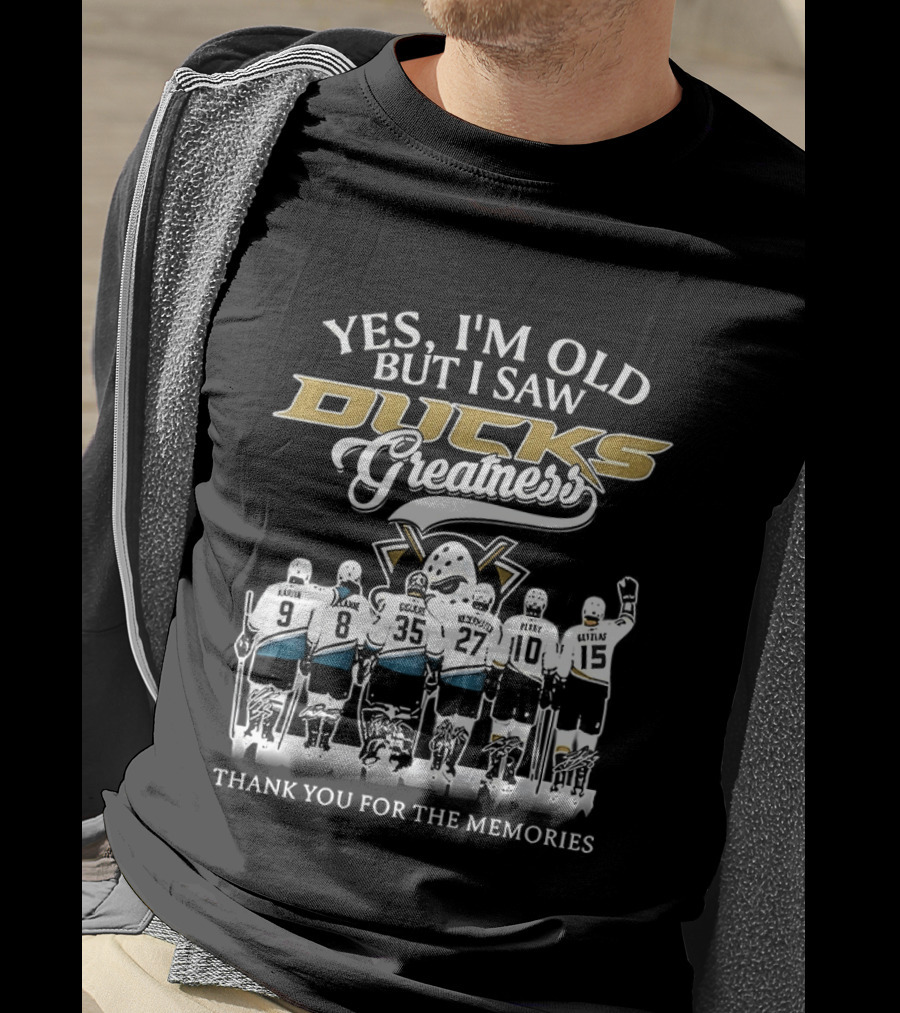 Yes I'm Old But I Saw Ducks Greatness Thank You For The Memories T-Shirt