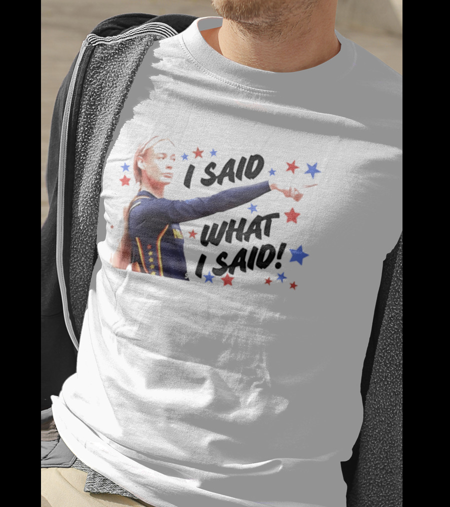 I Said What I Said Sophie Cunningham Indiana Fever Star T-Shirt