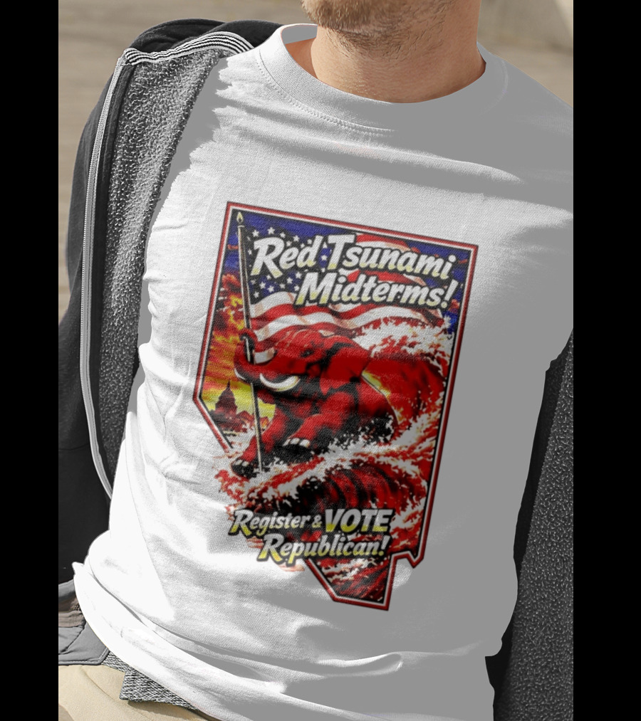 Red Tsunami Midterms Register And Vote Republican Political Elephant With American Flag T-Shirt
