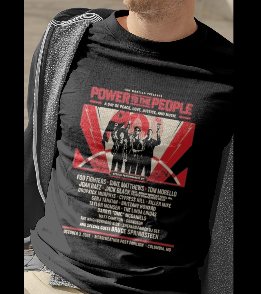 Livenation Presents Power To The People Event For Justice Love Freedom And Peace Foo Fighters Columbia Maryland October 03 2026 T-Shirt