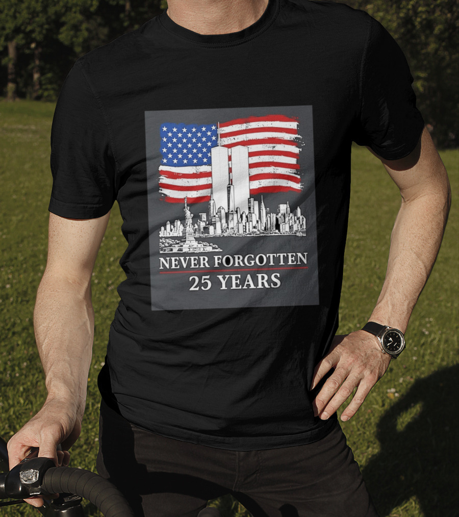 September 11 Twin Towers Memorial New York Never Forgotten 25 Years Anniversary USA Flag Statue Of Liberty T-Shirt
