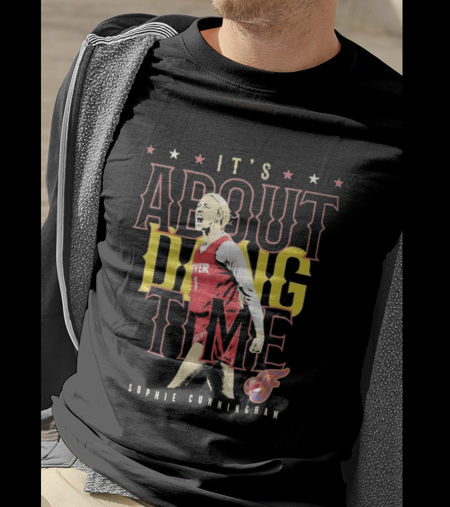 Sophie Cunningham It's About Dang Time Fever T-Shirt