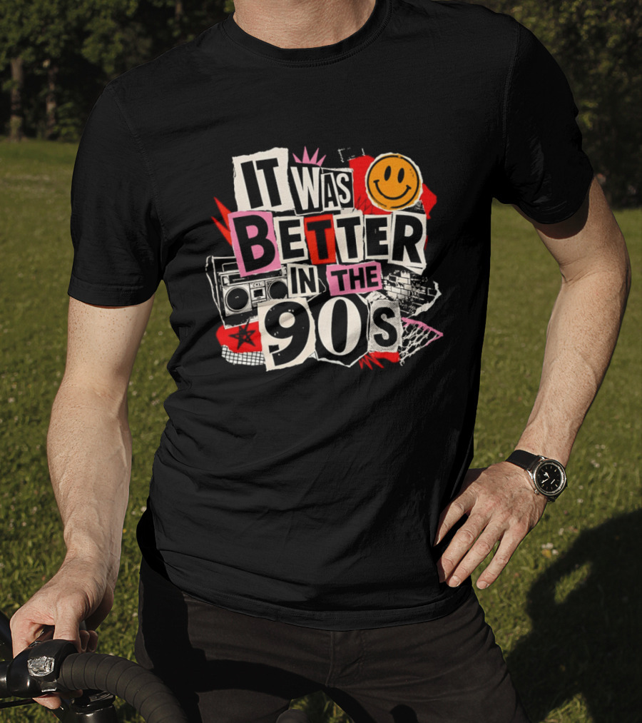 It Was Better In The 90s Boombox And Smiley Face Retro 90s Nostalgia T-Shirt