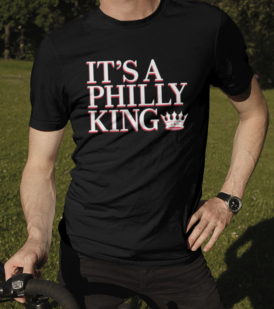 Philadelphia 76ers It's A Philly King Lebron James T-Shirt