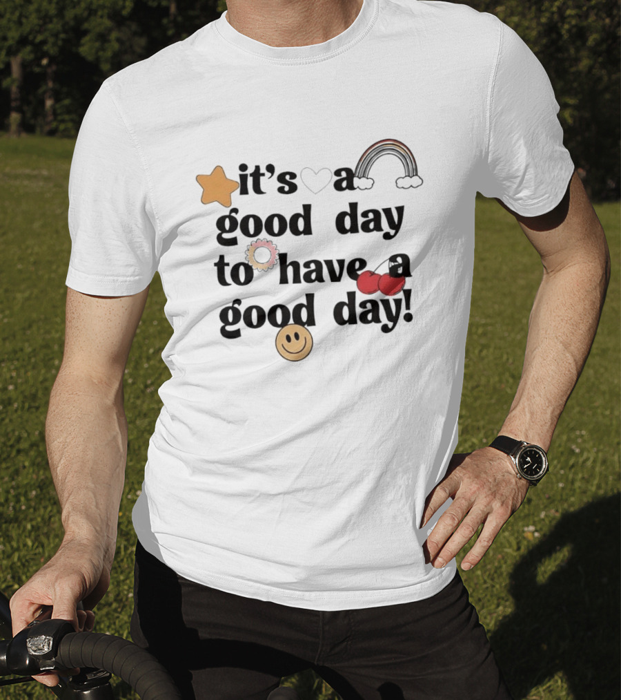 It's A Good Day To Have A Good Day Star Heart Rainbow Cherries Smiley T-Shirt