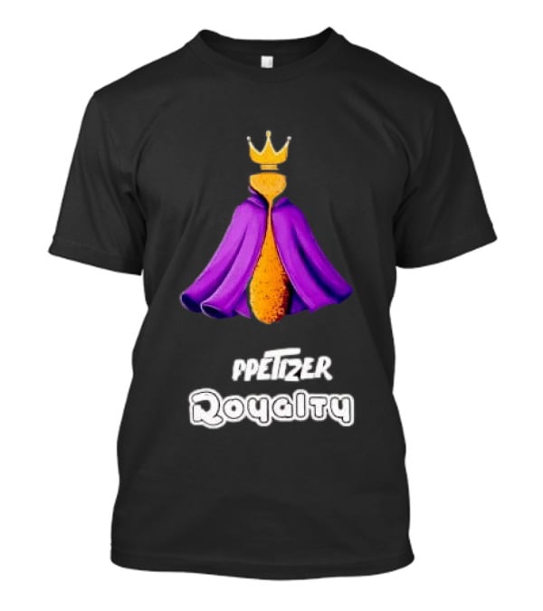 Crowned Nugget Appetizer Royalty Kingscape T-Shirt