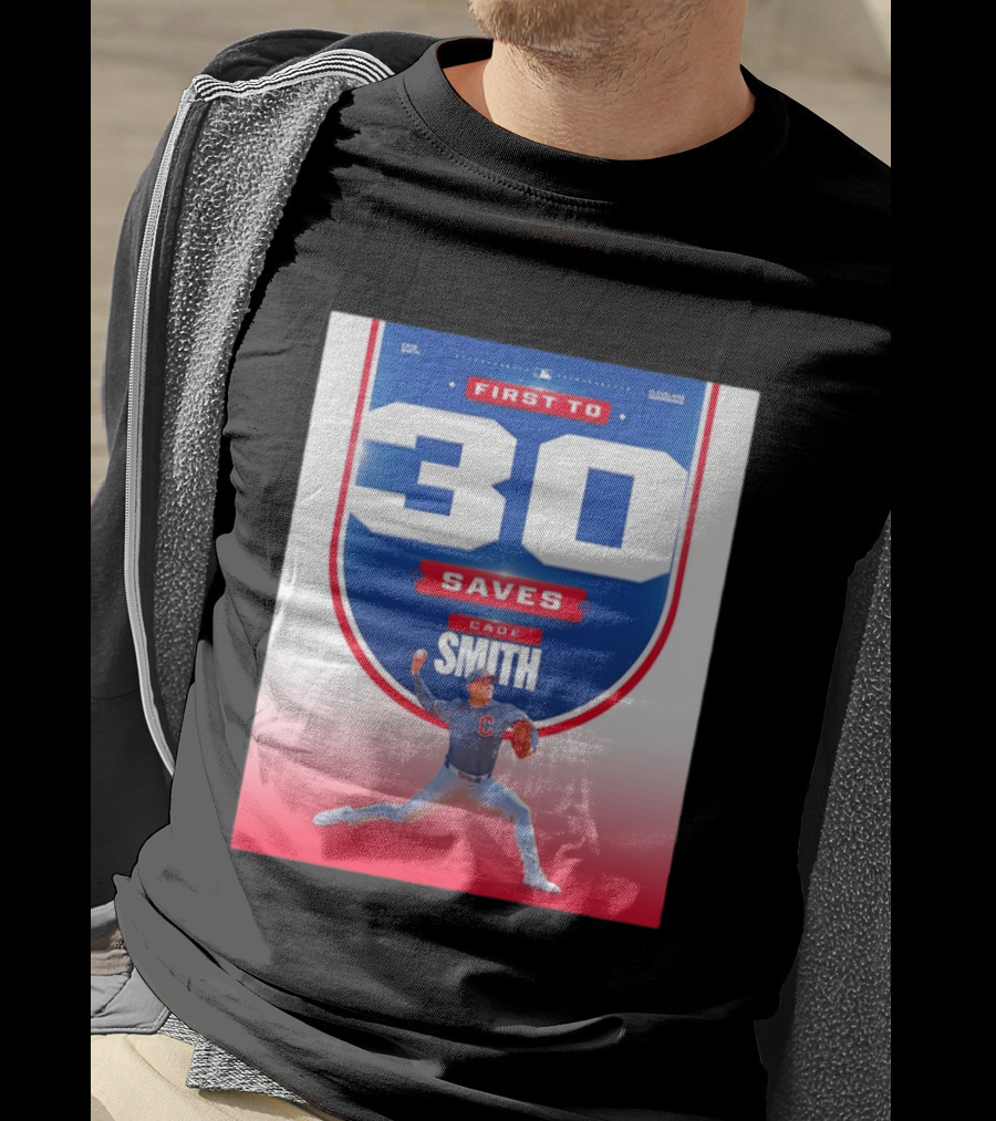 Cade Smith Cleveland Guardians First To 30 Saves Baseball T-Shirt