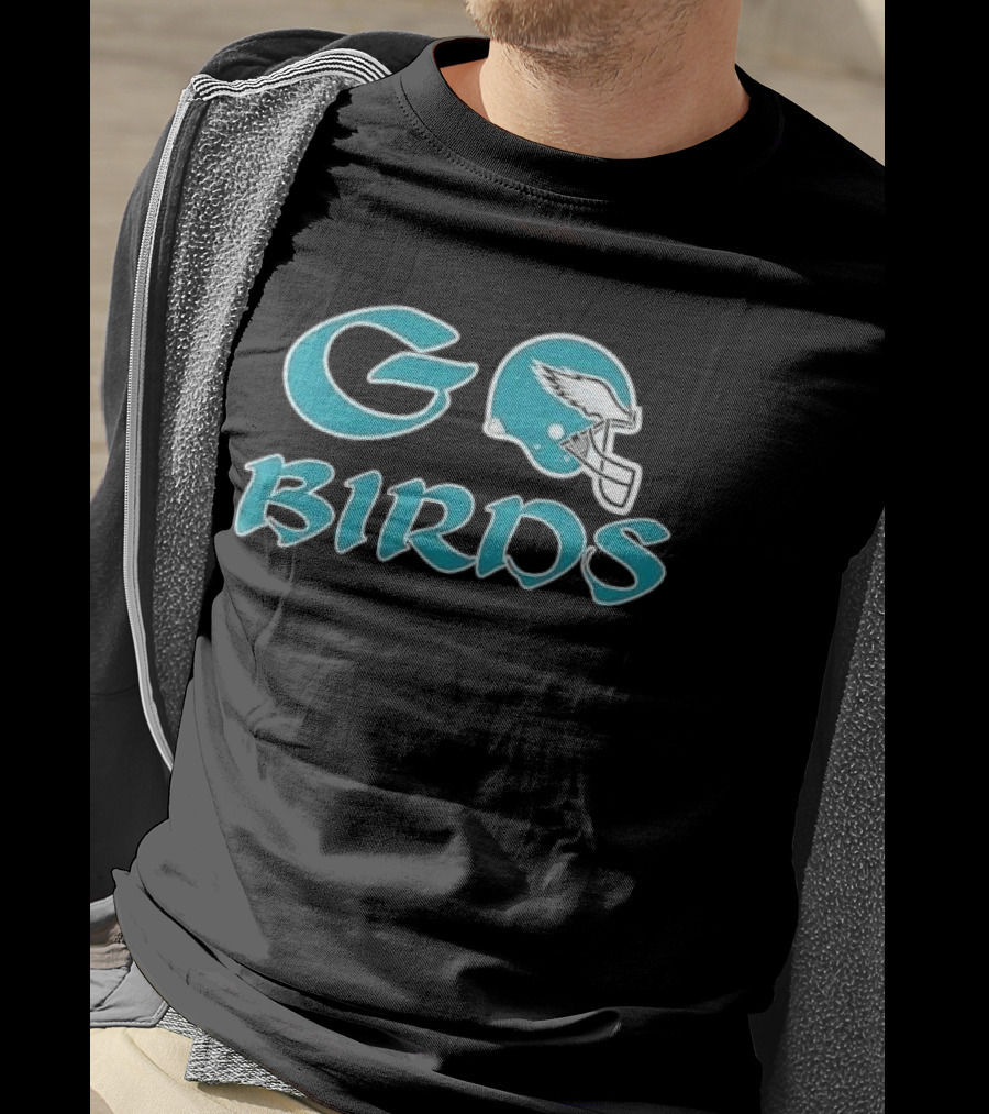 Go Birds Philadelphia Eagles Helmet Football Fan Spirit T-Shirt