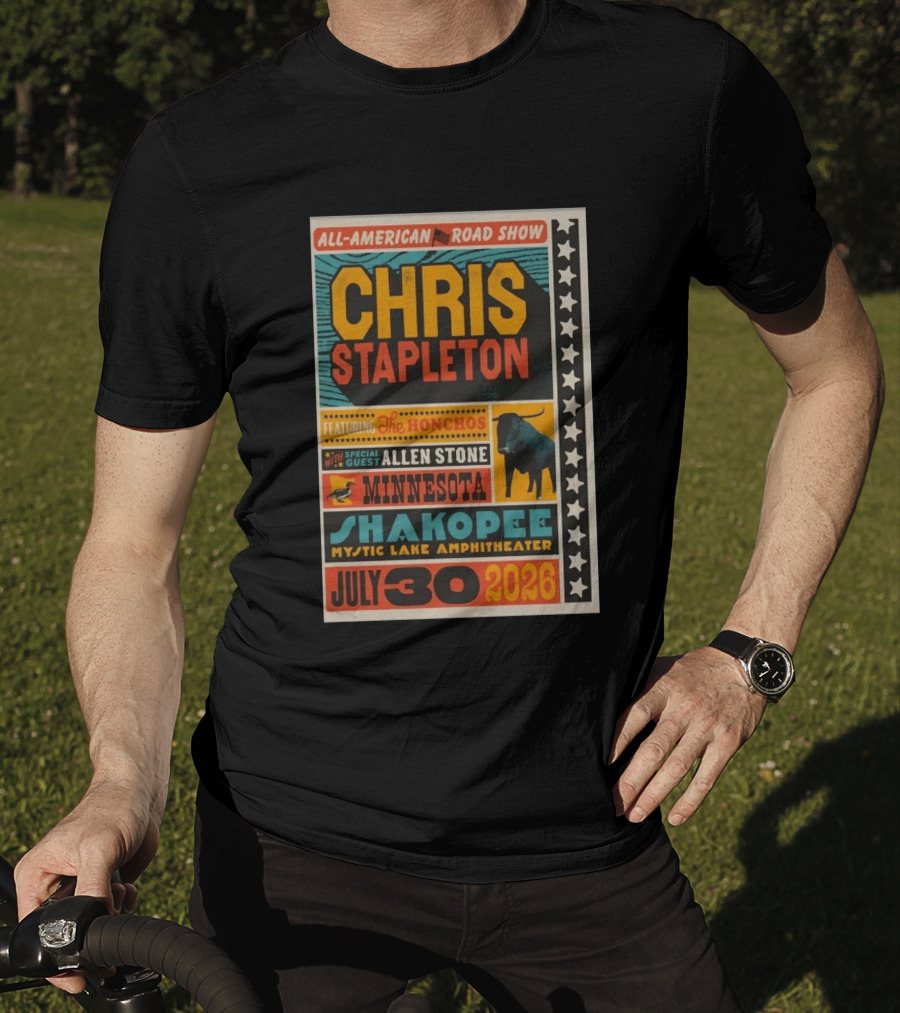 All American Road Show Chris Stapleton Featuring The Honchos With Special Guest Allen Stone Shakopee Minnesota Mystic Lake Amphitheater July 30 2026 T-Shirt