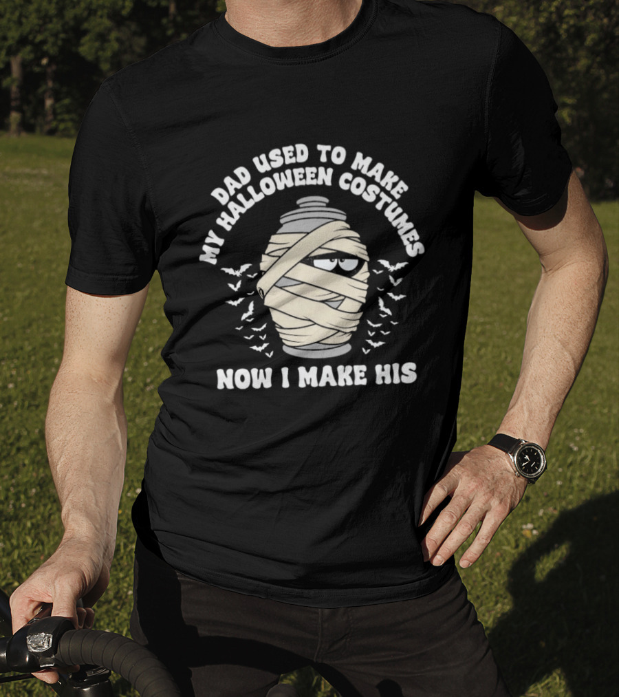 Dad Used To Make My Halloween Costumes Now I Make His Mummy Urn And Bats T-Shirt