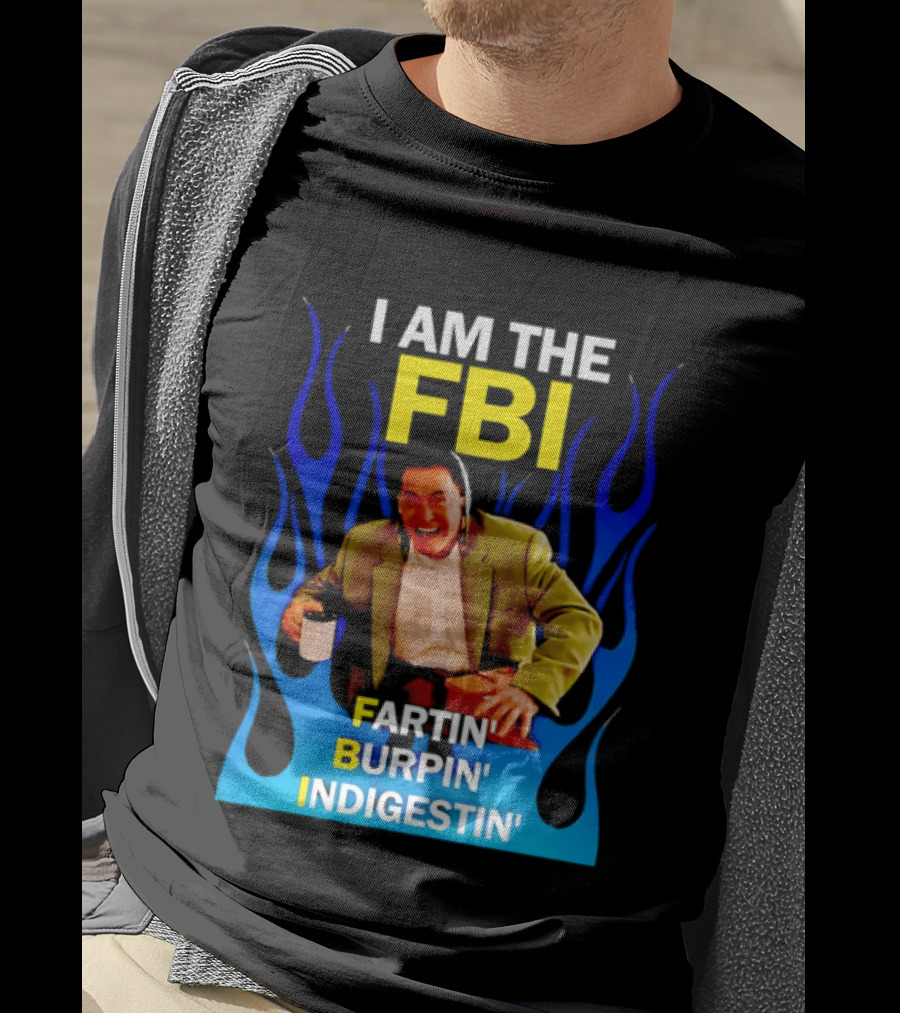 I Am The FBI Dale Cooper Fartin' Burpin' Indigestin' Flames T-Shirt