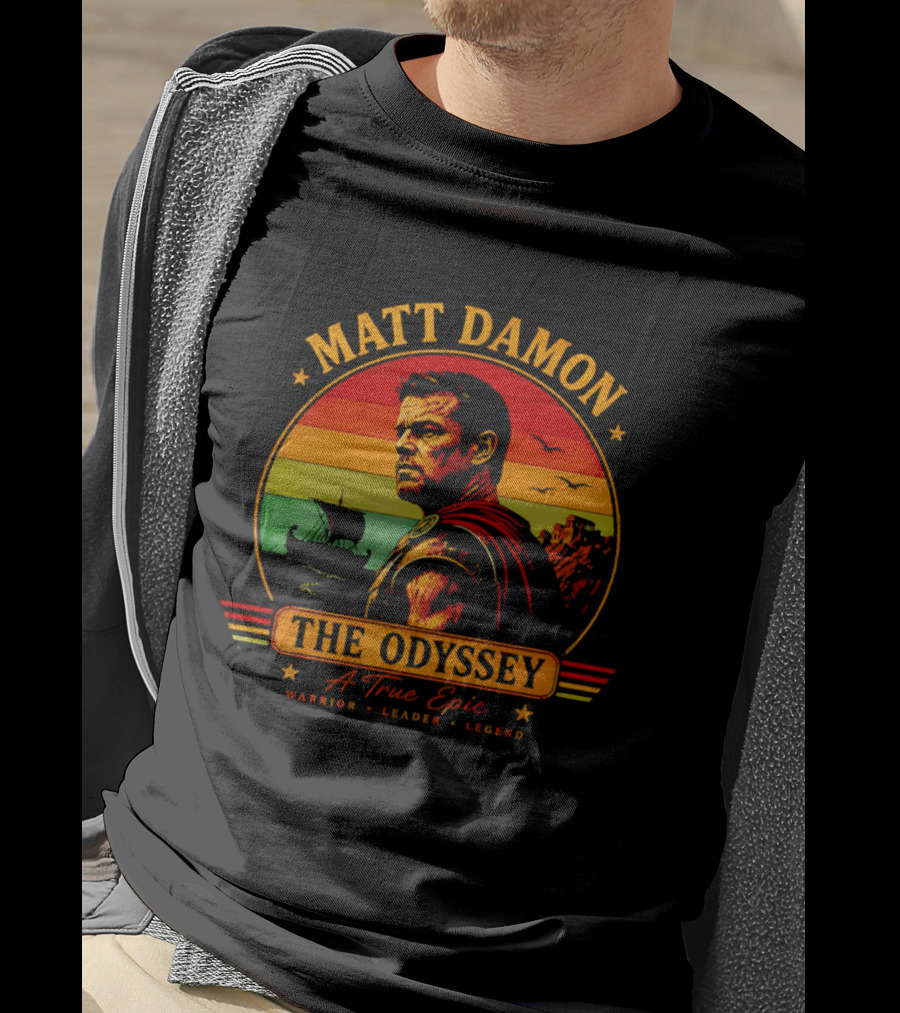 Matt Damon The Odyssey Warrior Leader Legend A True Epic T-Shirt
