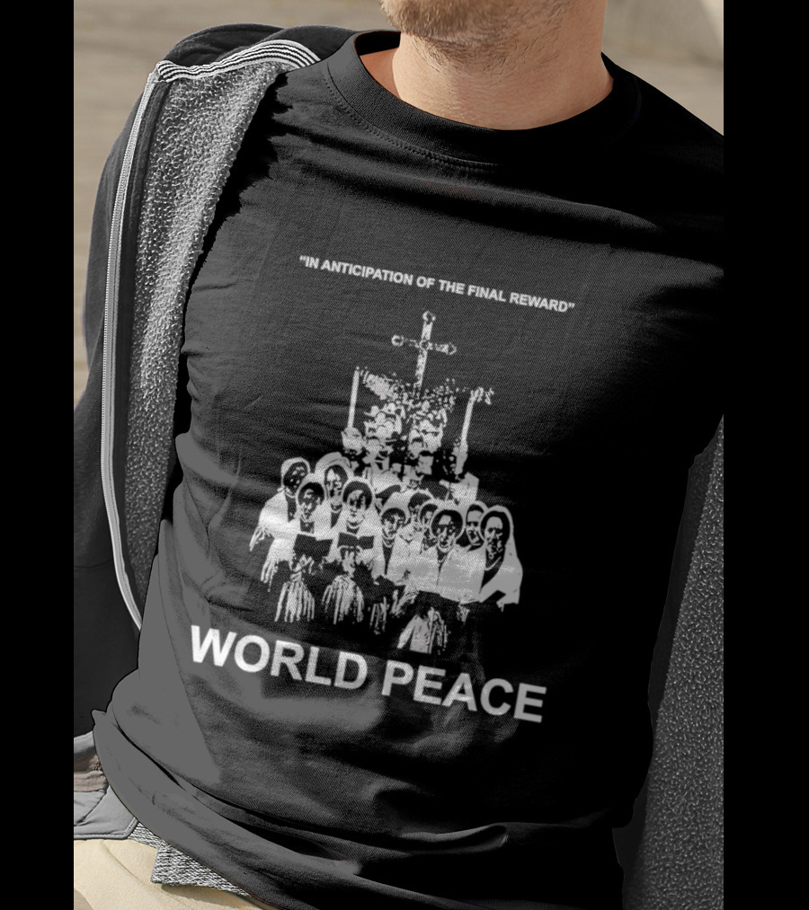 In Anticipation Of The Final Reward World Peace Unity Symbol Clergy Group T-Shirt