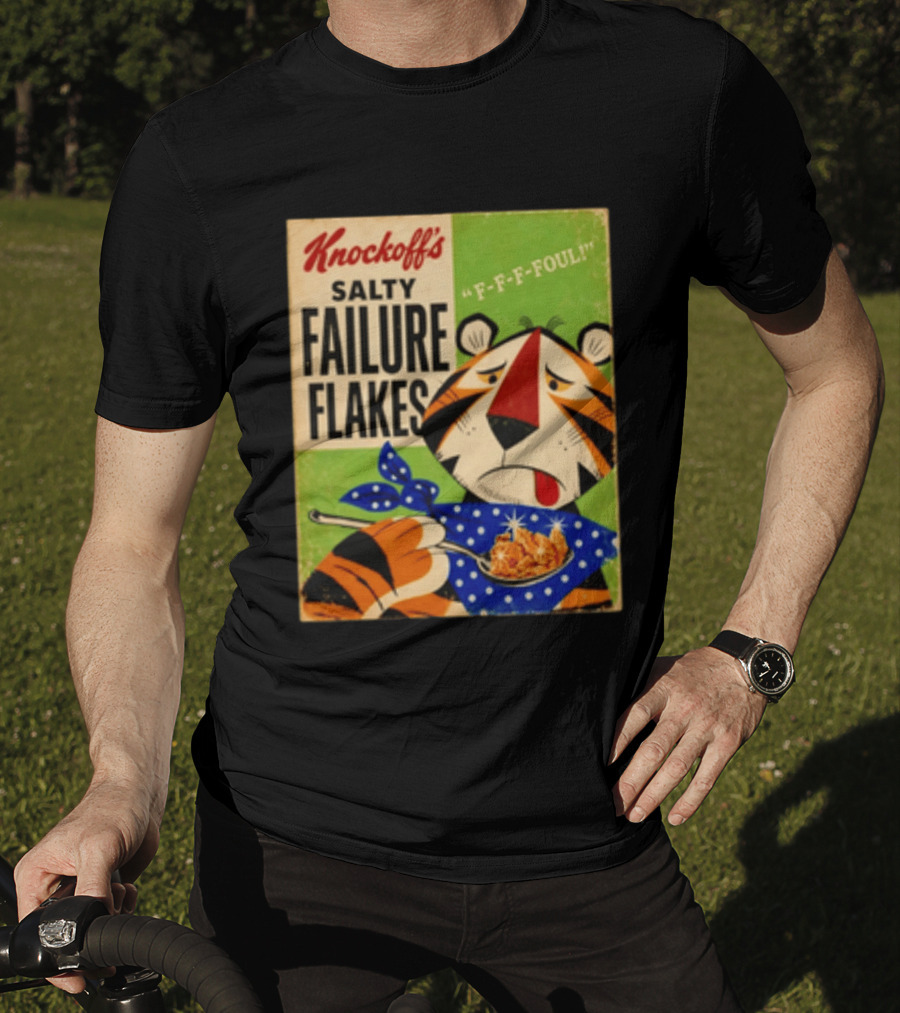Knockoff's Salty Failure Flakes F F F Foul Sad Tiger Cartoon T-Shirt