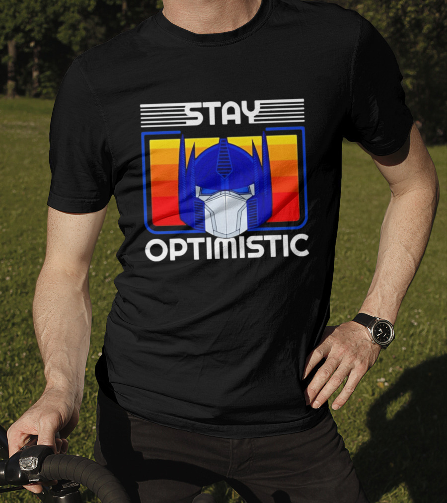Optimus Prime Transformers Stay Optimistic T-Shirt