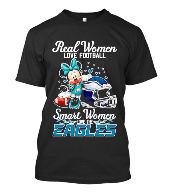Real Women Love Football Smart Women Love The Eagles Minnie T-Shirt