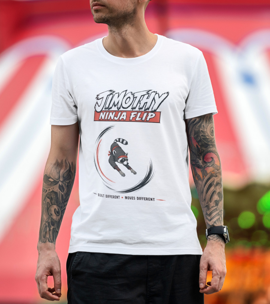 Jimothy Ninja Flip Raccoon Meme Built Different Moves Different T-Shirt