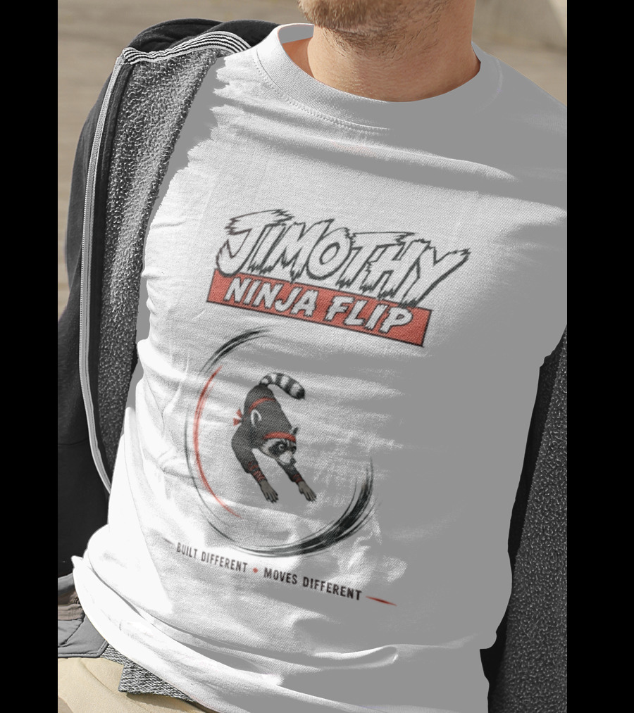 Jimothy Ninja Flip Raccoon Meme Built Different Moves Different T-Shirt