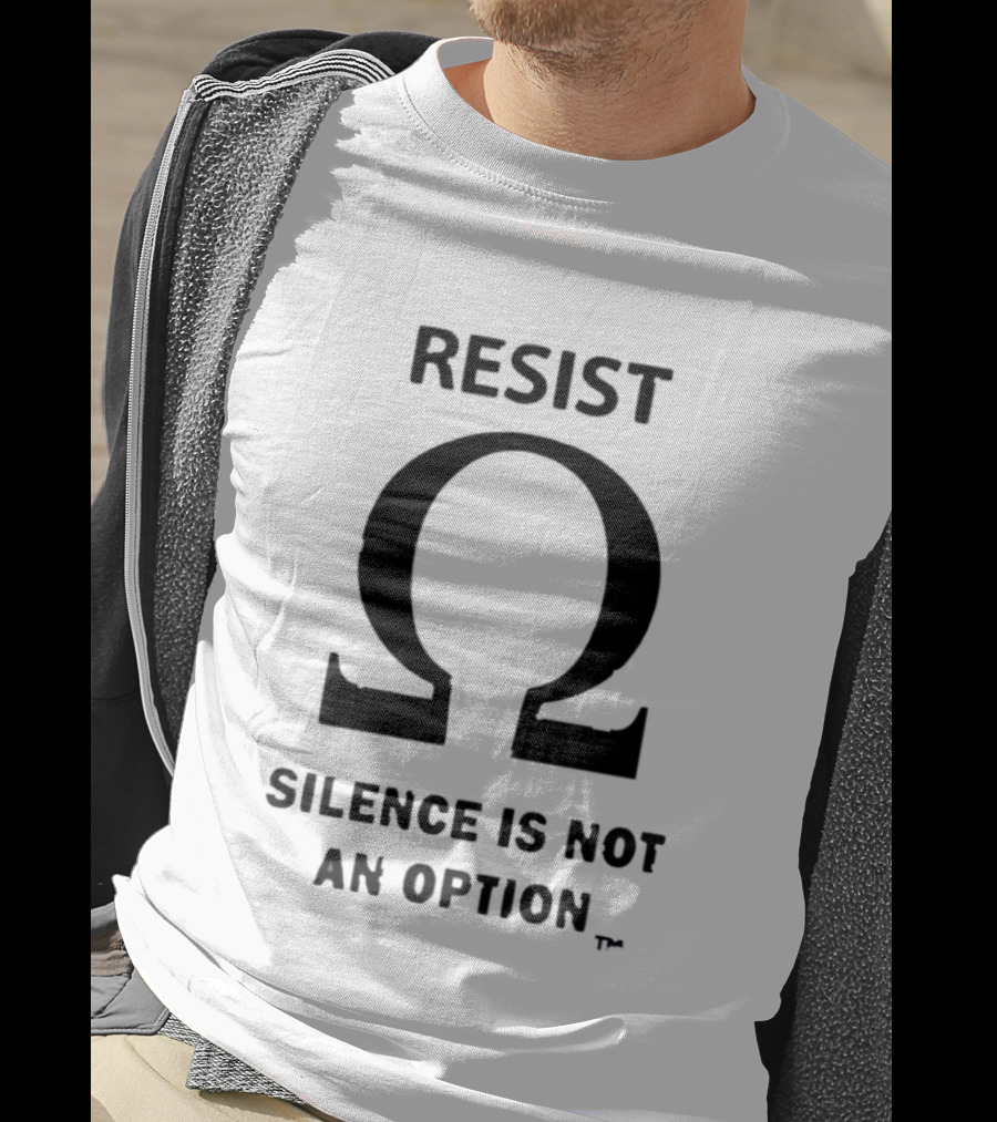Resist Silence Is Not An Option Omega T-Shirt