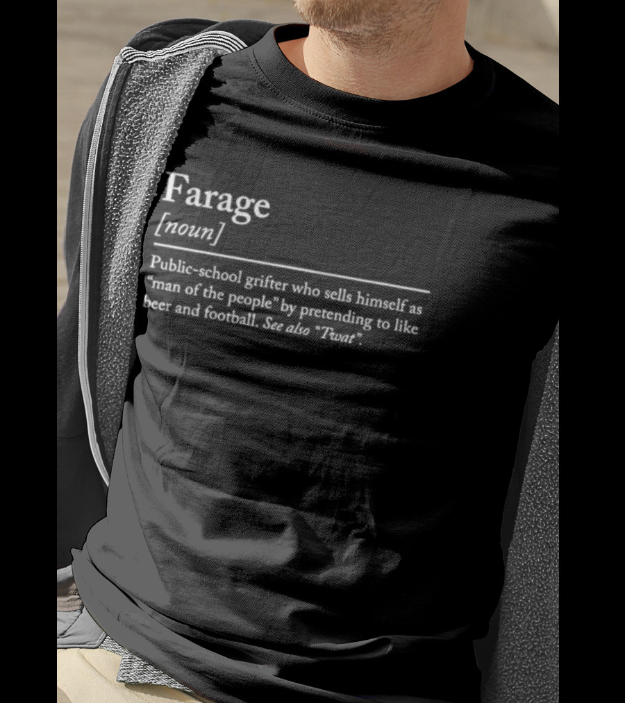 Farage Public School Grifter Man Of People Pretending Beer Football T-Shirt