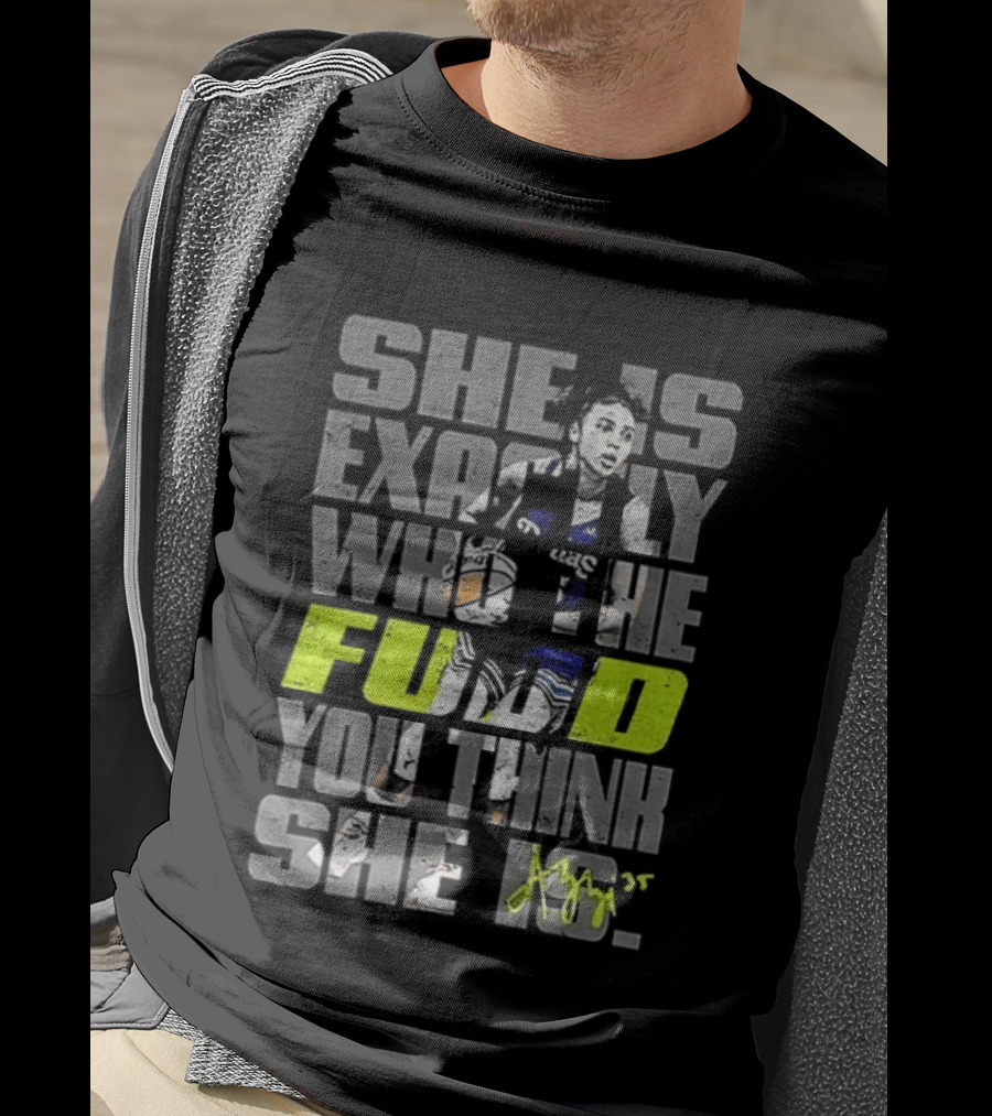 Azzi Fudd Dallas Wings Basketball She Is Exactly Who The Fudd You Think She Is T-Shirt