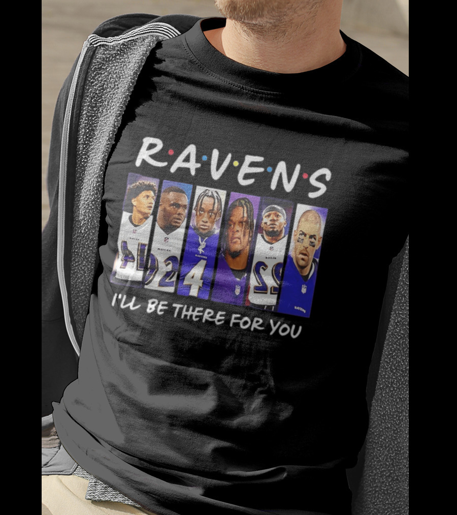 Ravens I'll Be There For You Baltimore Football Collage T-Shirt