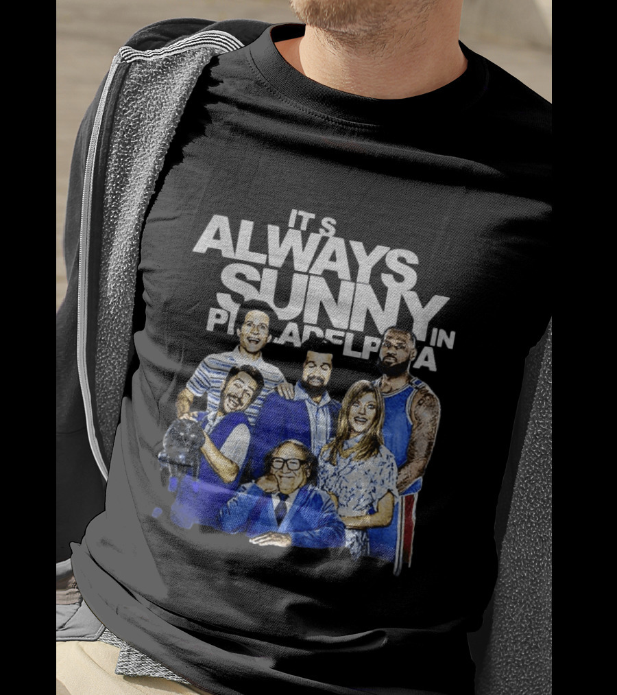 It's Always Sunny In Philadelphia LeBron James Philadelphia 76ers NBA Basketball 2026 T-Shirt