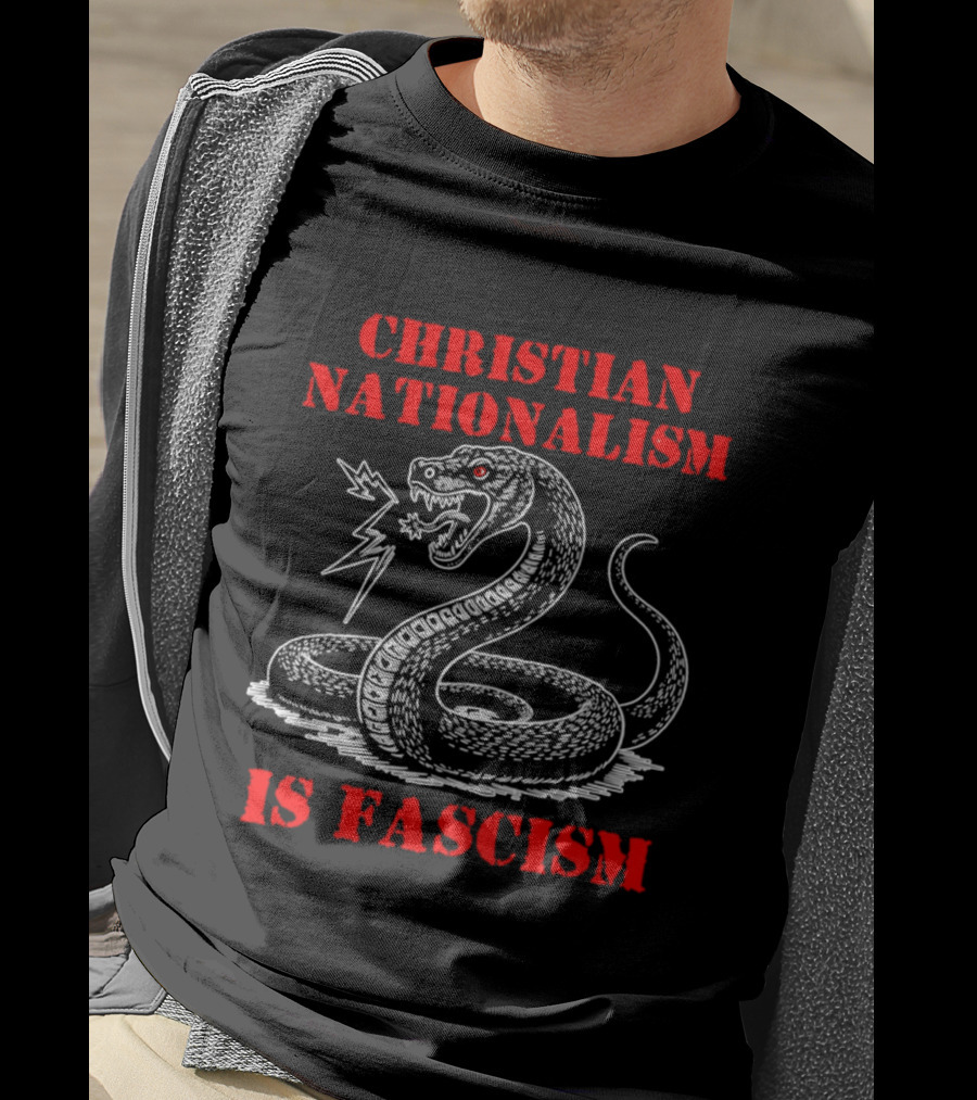 Christian Nationalism Is Fascism Snake With Lightning Bolt T-Shirt