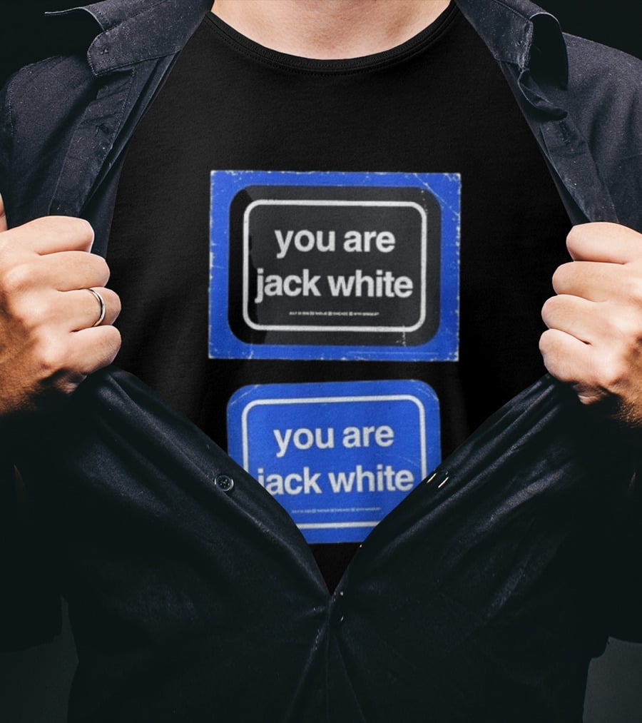 July 23 2026 Jack White You Are Radius Chicago IL Event T-Shirt