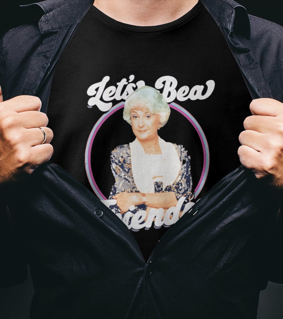 Dorothy Zbornak Let's Bea Friends Golden Girls T-Shirt
