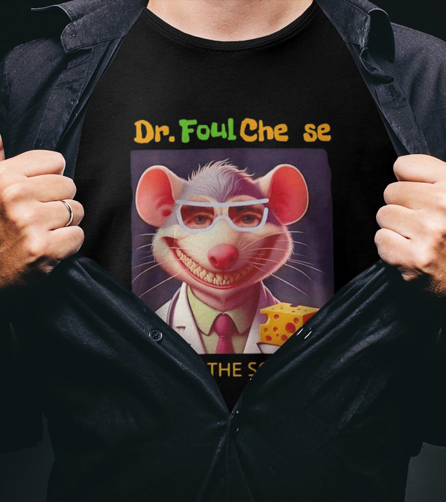 Dr FoulCheese Trust The Science Mouse T-Shirt