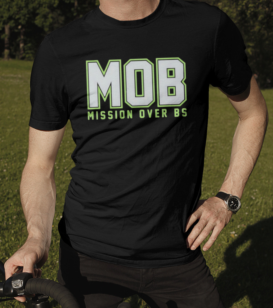 MOB Mission Over BS Mike Macdonald Seattle Seahawks T-Shirt