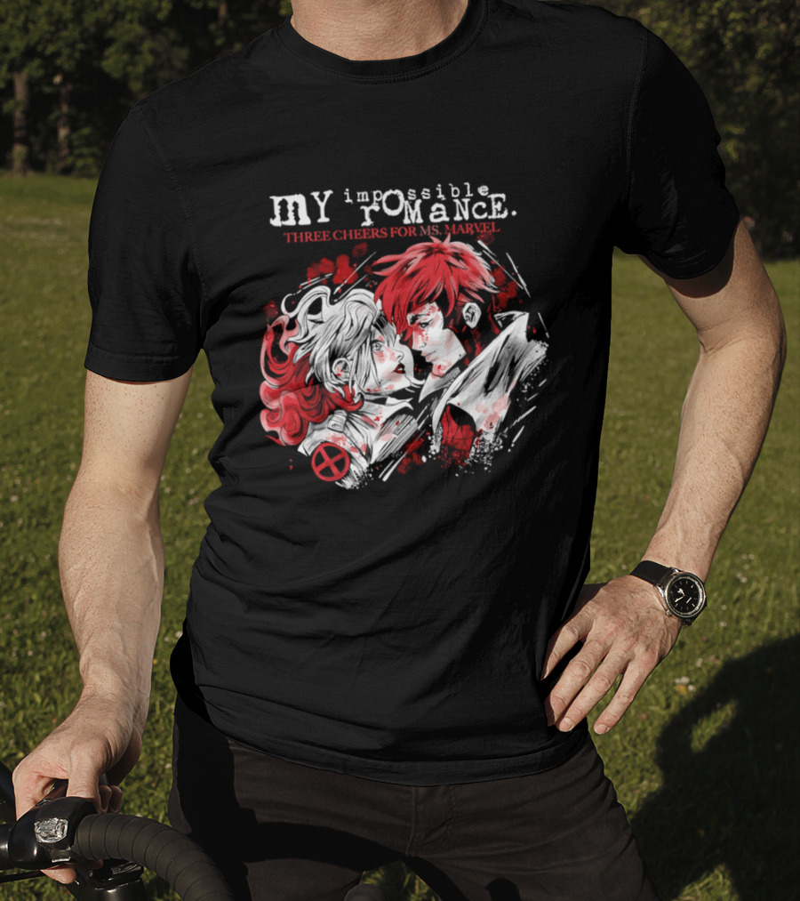 MY Impossible Romance Three Cheers For Ms Marvel X Men T-Shirt