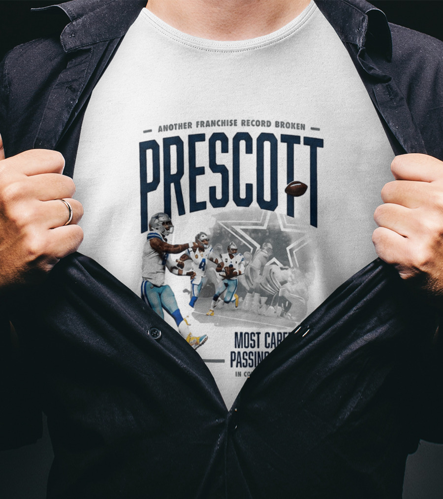 Prescott Another Franchise Record Broken Most Career Passing Yard In Cowboys History T-Shirt