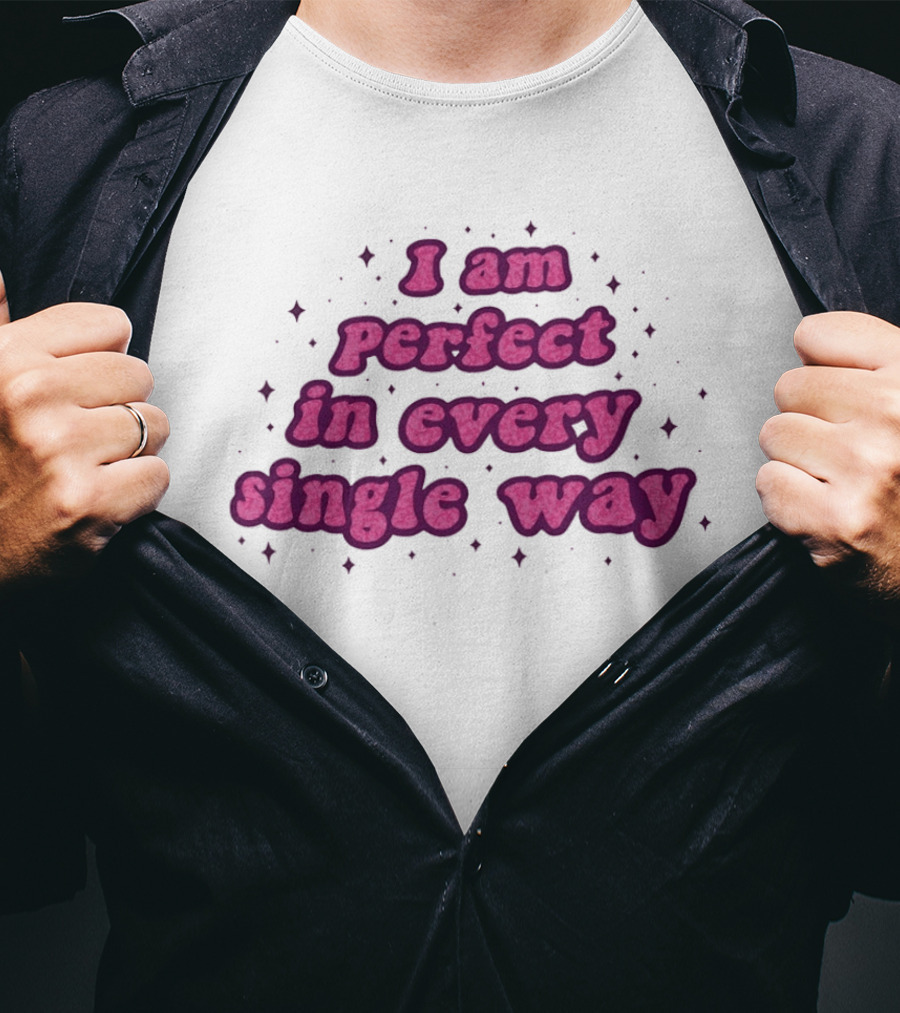 I Am Perfect In Every Single Way Pink Starry T-Shirt